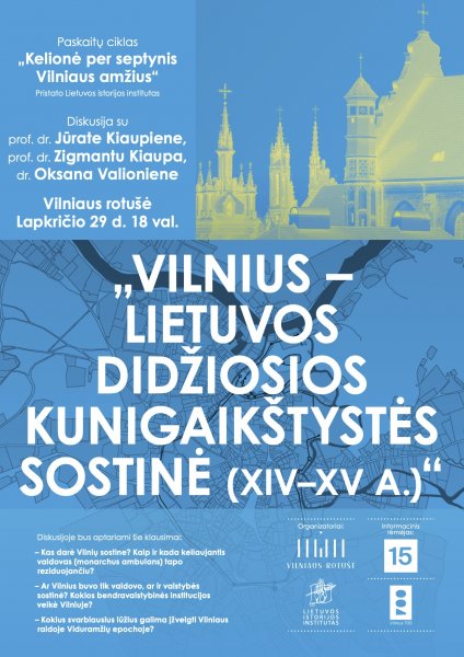 Kviečiame į diskusiją "Vilnius - Lietuvos Didžiosios Kunigaikštystės sostinė (XIV-XV a.)".