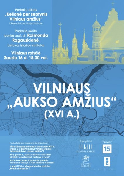 Kviečiame į paskaitą "Vilniaus „Aukso amžius“ (XVI a.)"