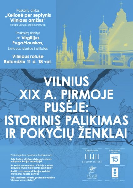 Kviečiame į paskaitą ,,Vilnius XIX a. I-oje pusėje: istorinis palikimas ir pokyčių ženklai“
