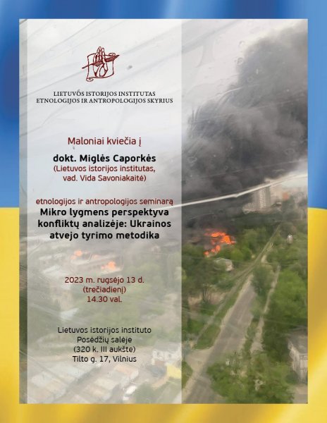 Seminaras "Mikro lygmes perspektyva konfliktų analizėje: Ukrainos atvejo tyrimo metodika".