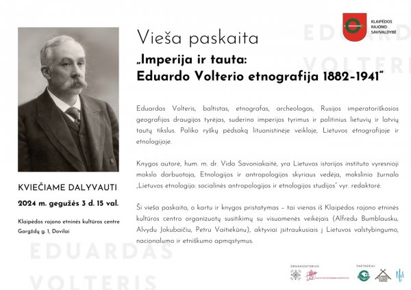 Kvietimas dalyvauti paskaitoje ,,Imperija ir tauta: Eduardo Volterio etnografija 1882–1941“ ir...