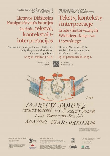 Tarptautinė konferencija „Lietuvos Didžiosios Kunigaikštystės istorijos šaltinių tekstai,...