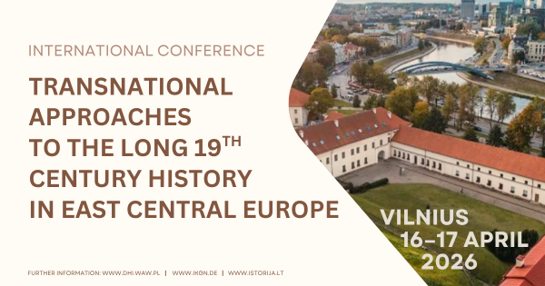 Invitation to the conference "Transnational approaches to the long 19th century history in...