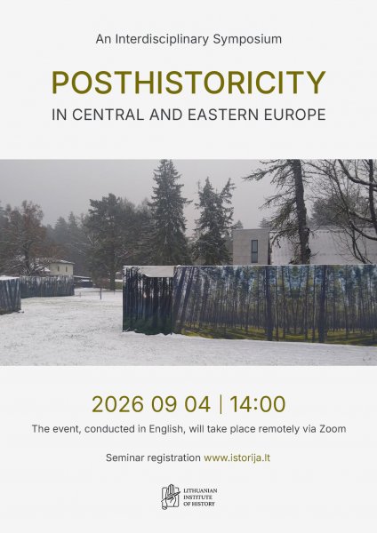Invitation to Symposium “Posthistoricity in Central and Eastern Europe”