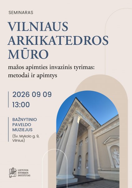 Kviečiame į Vilniaus arkikatedros bandomojo tyrimo pristatymą