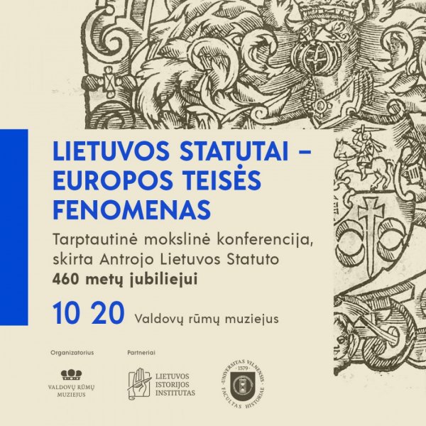 Antrojo Lietuvos Statuto jubiliejaus proga – tarptautinė konferencija 
