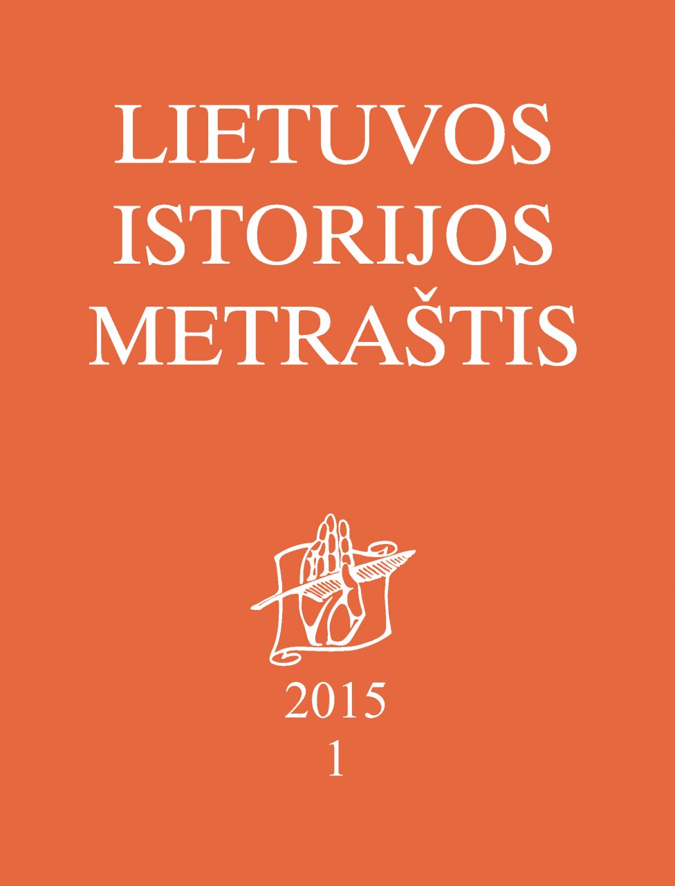 Lietuvos istorijos metraštis 2015 metai 1