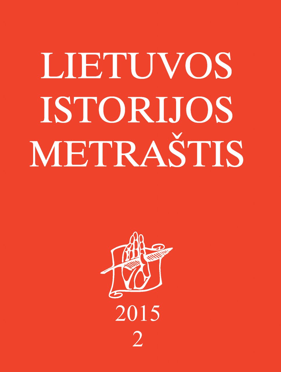 Lietuvos istorijos metraštis 2015 metai 2 