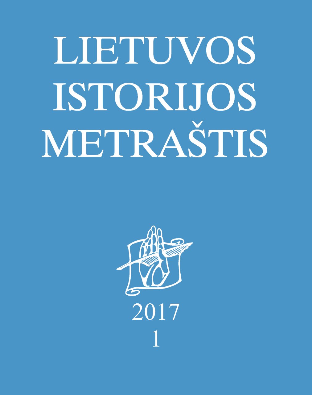 Lietuvos istorijos metraštis 2017 metai 1