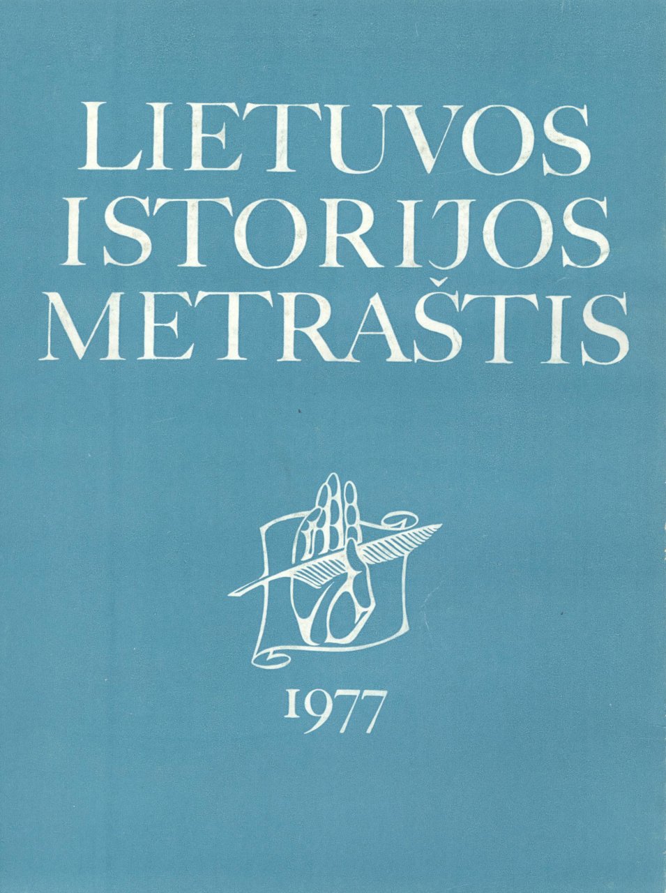 Lietuvos istorijos metraštis 1977 metai