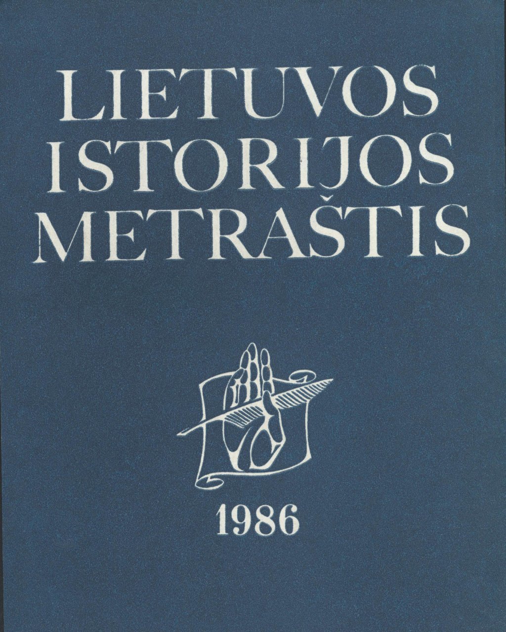 Lietuvos istorijos metraštis 1986 metai 