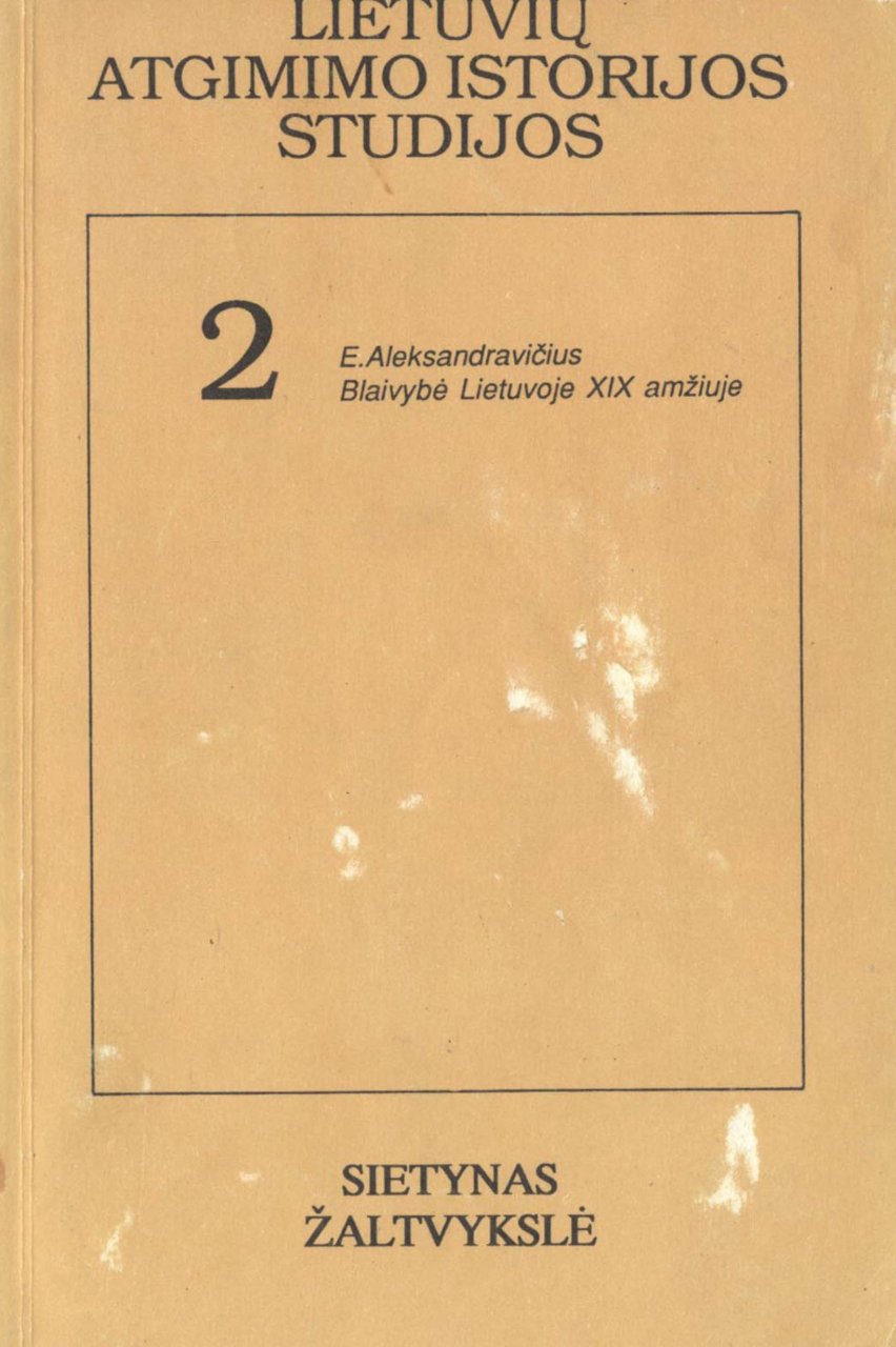 Lietuvių atgimimo istorijos studijos T. 2: Blaivybė Lietuvoje XIX amžiuje