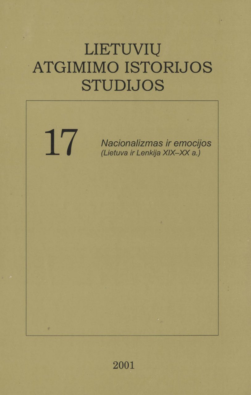 Lietuvių atgimimo istorijos studijos T. 17: Nacionalizmas ir emocijos (Lietuva ir Lenkija XIX–XX a.)