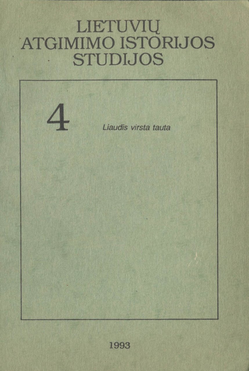 Lietuvių atgimimo istorijos studijos T. 4: Liaudis virsta tauta